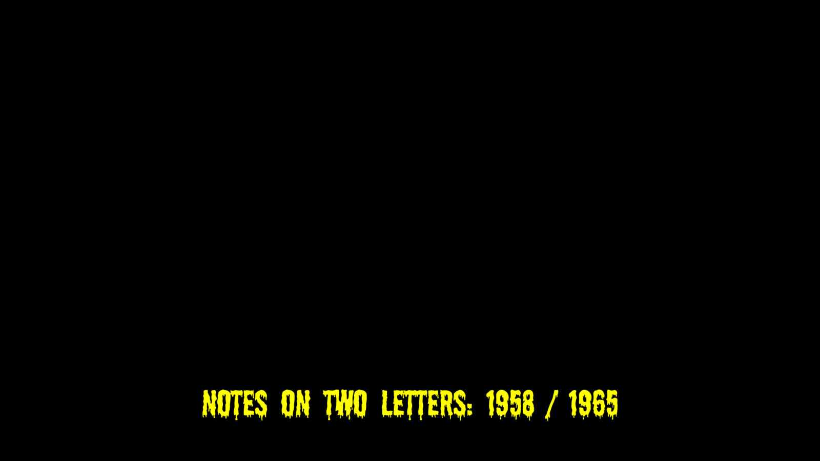 Raymond Boisjoly, Notes on Two Letters: 1958/1965 (still), 2011, HD video projection, 4 minutes, 33 seconds