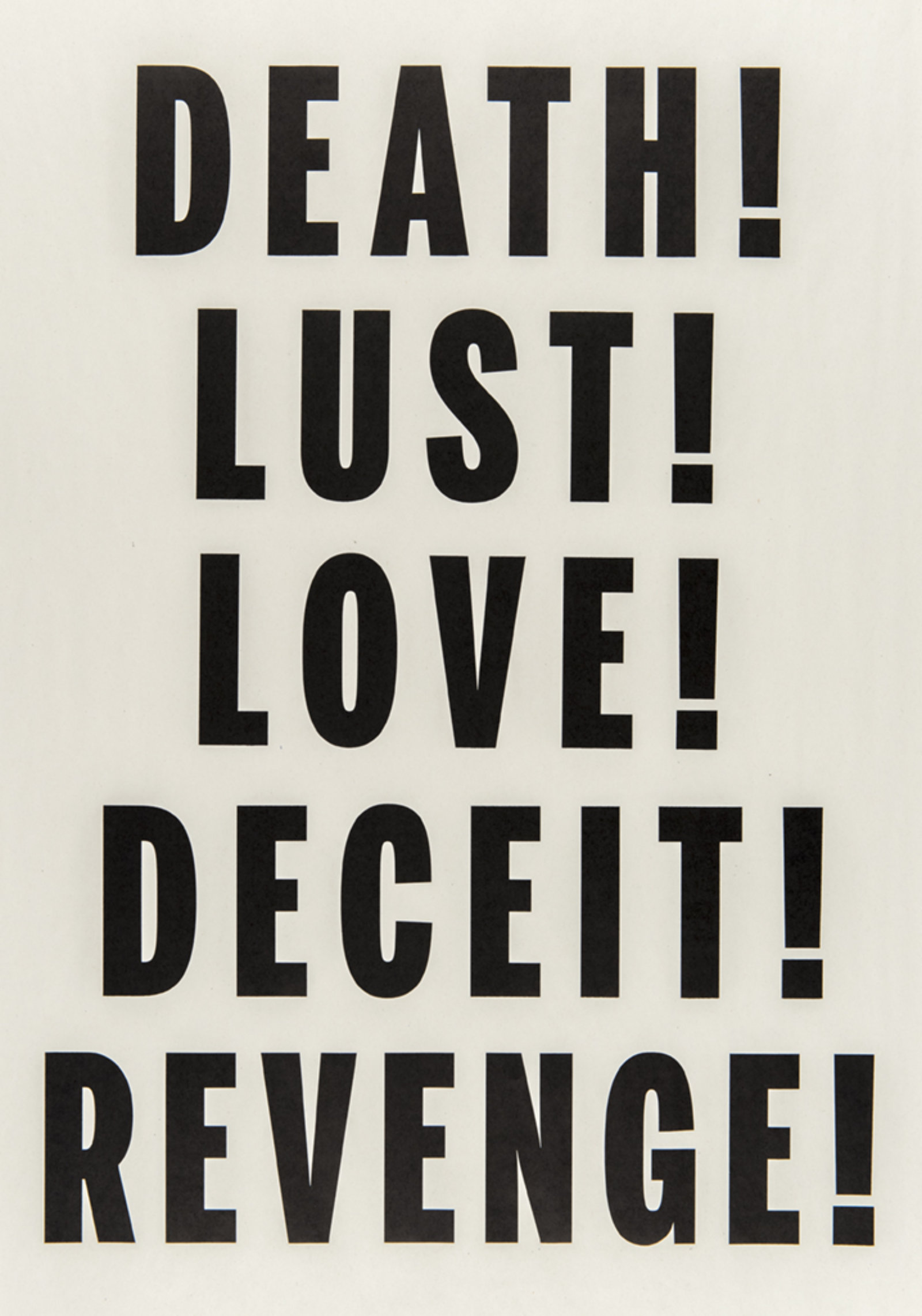 Janice Kerbel, Love, Lust, Deceit, Revenge, Death, 2014, letterpress print on newsprint, 25 x 18 in. (64 x 46 cm)