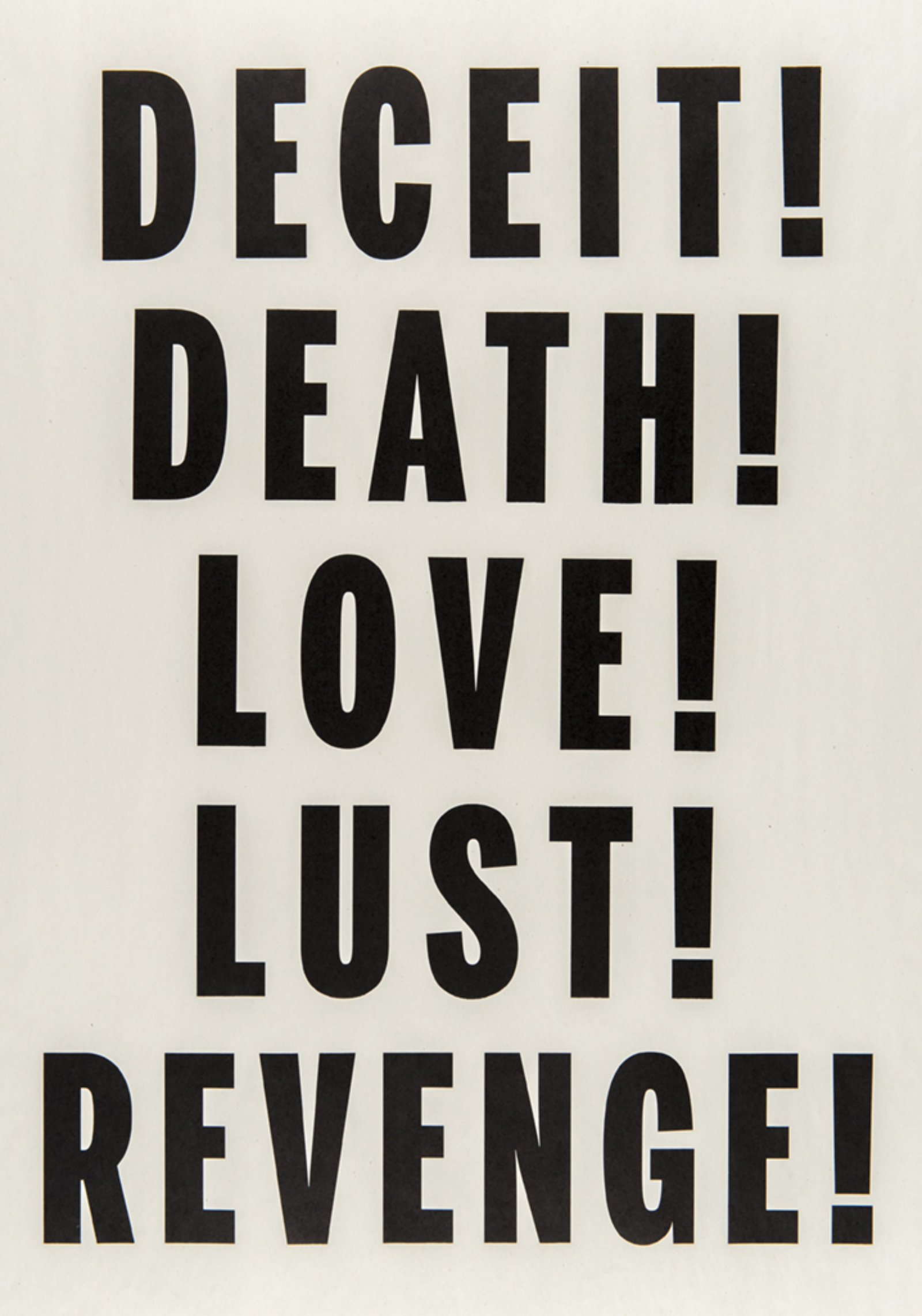 Janice Kerbel, Love, Lust, Deceit, Revenge, Death, 2014, letterpress print on newsprint, 25 x 18 in. (64 x 46 cm)