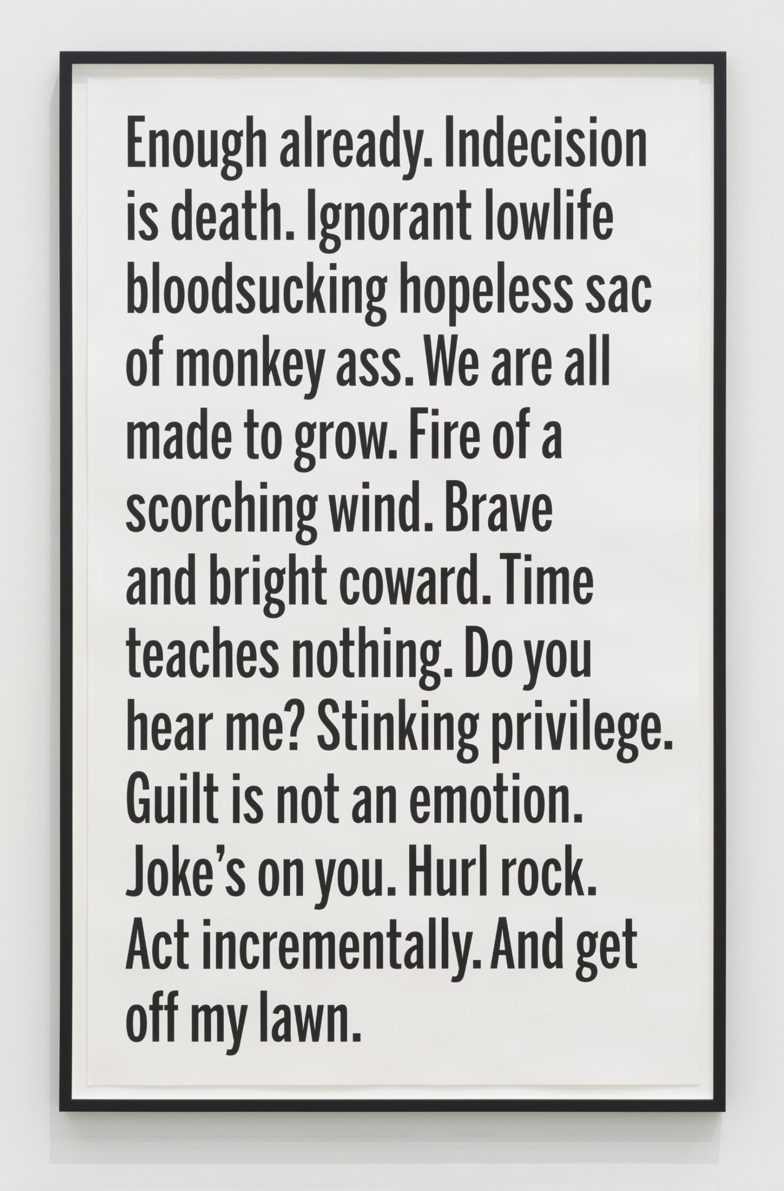 Janice Kerbel, Rant 03, 2025, silkscreen on paper, 65 x 40 in. (164 x 102 cm)