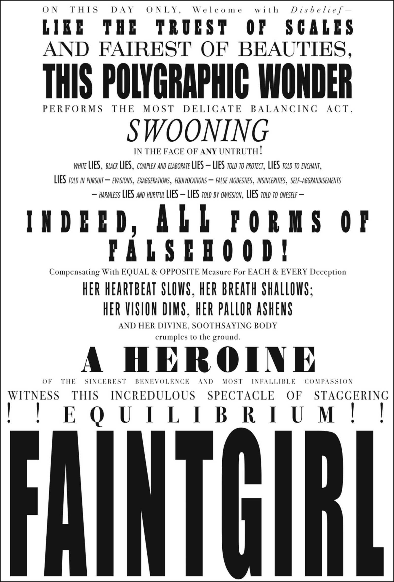 Janice Kerbel, Remarkable: Faintgirl, 2007, silkscreen print on campaign poster paper, 62 x 42 in. (158 x 107 cm)