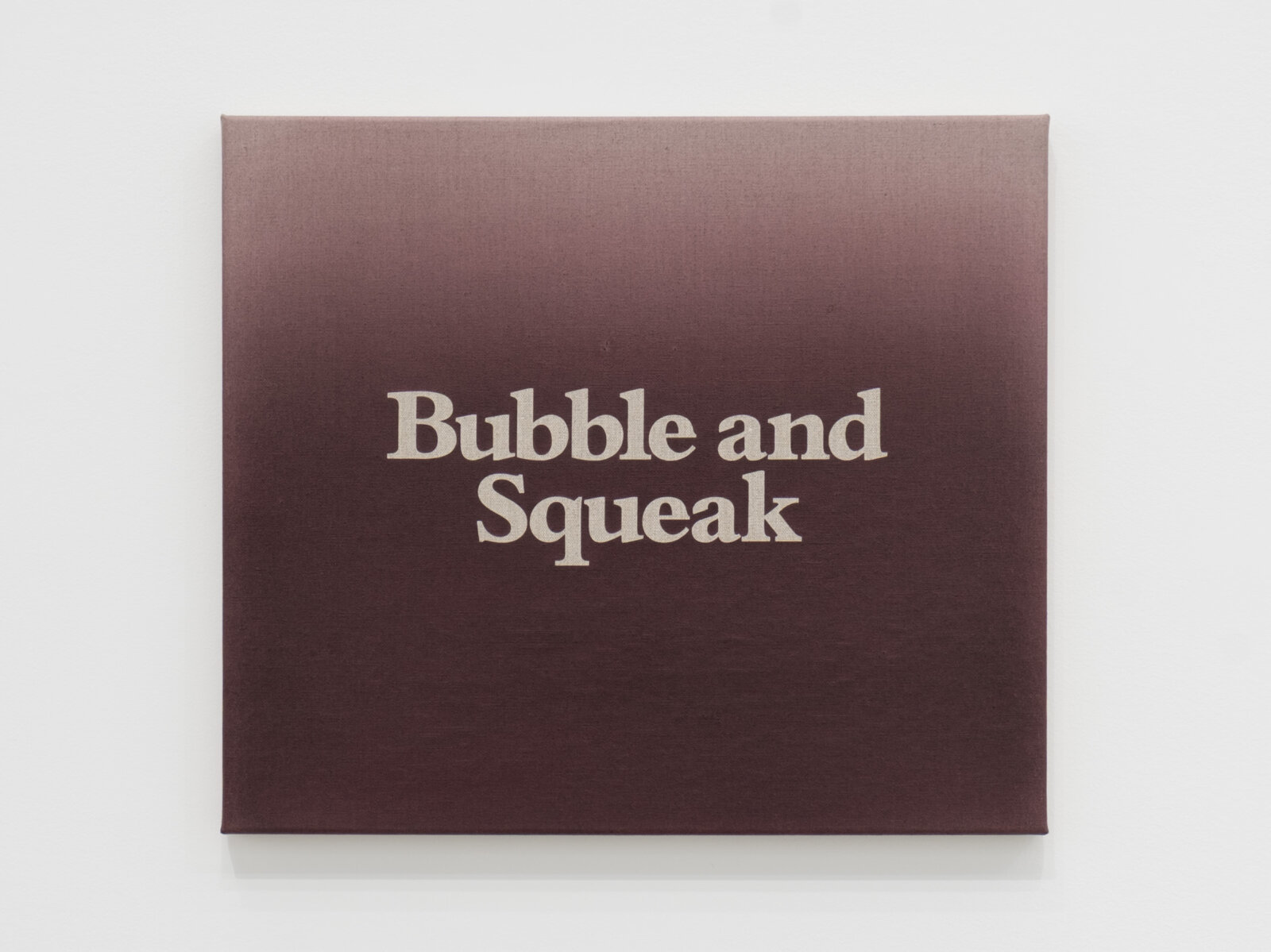 Ron Terada, Bubble and Squeak, 2025, acrylic on linen, 14 x 16 in. (36 x 41 cm)