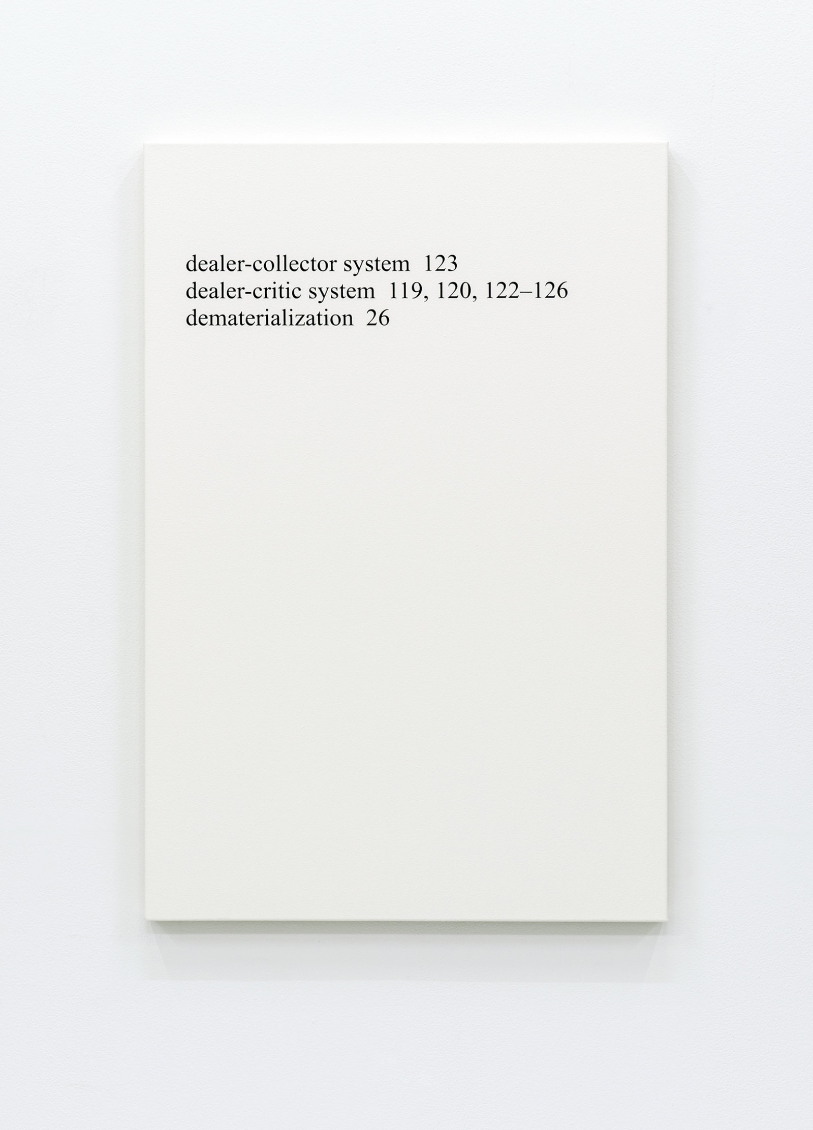 Ron Terada, High Price “D”, 2013, acrylic on canvas, 36 x 24 in. (91 x 61 cm)
