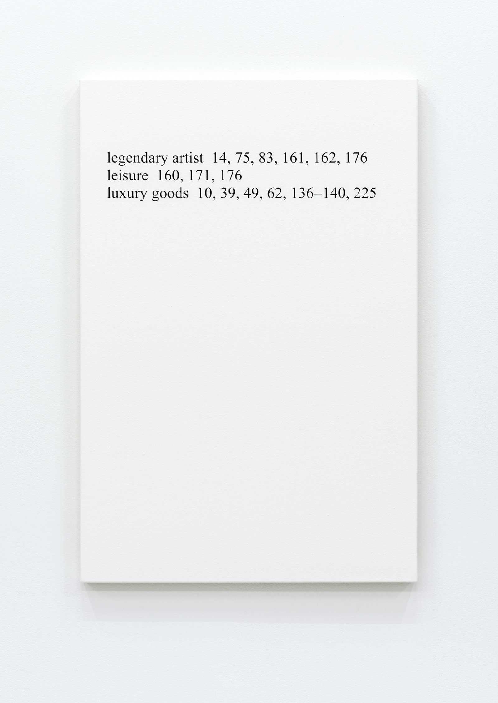 Ron Terada, High Price “L”, 2013, acrylic on canvas, 36 x 24 in. (91 x 61 cm)