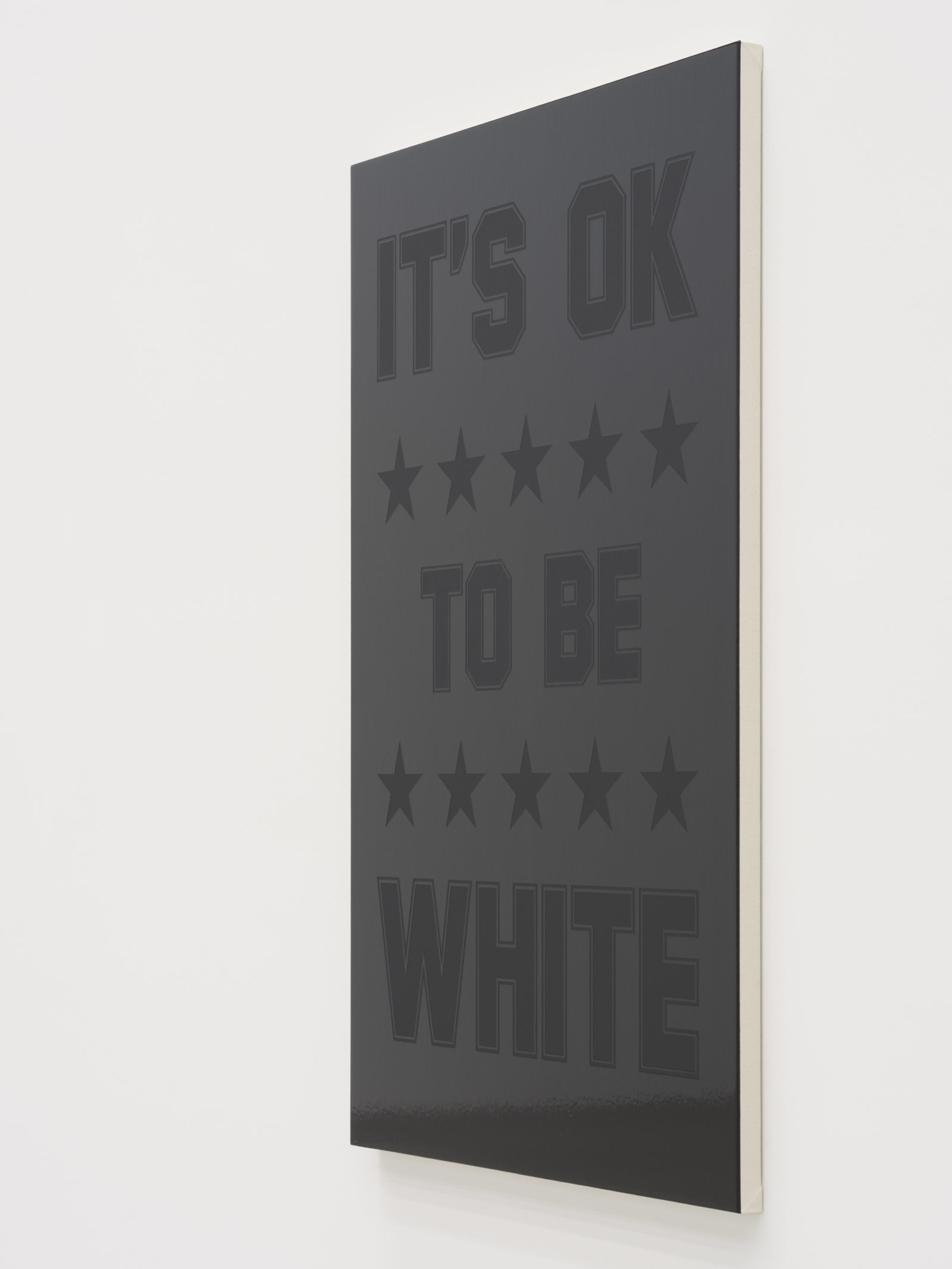 Ron Terada, It’s OK To Be White, 2023, acrylic on canvas, 66 x 44 in. (168 x 112 cm)